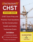 CHST Study Guide: CHST Exam Prep and Practice Test Questions for the Construction Health and Safety Technician Exam [3rd Edition] By Test Prep Books Cover Image