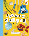 Summer Crafts (Seasonal Crafts) By Emily Kington Cover Image