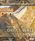 The Great Wall of China (Engineering Wonders) Cover Image