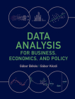 Data Analysis for Business, Economics, and Policy Cover Image