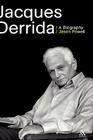 Jacques Derrida: A Biography By Jason Powell Cover Image