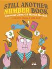 Still Another Number Book: A Colorful Counting Book By Seymour Chwast, Martin Moskof Cover Image