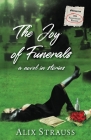 The Joy of Funerals By Alix Strauss Cover Image