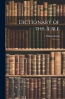 Dictionary of the Bible: 3 Cover Image