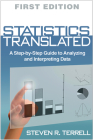 Statistics Translated: A Step-by-Step Guide to Analyzing and Interpreting Data Cover Image