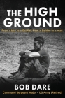 The High Ground: From a boy to Soldier, from a Soldier to a man Cover Image