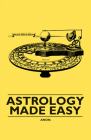 Astrology Made Easy By Anon Cover Image
