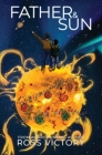 Father & Sun By Ross Victory Cover Image