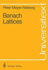Banach Lattices (Universitext) By Peter Meyer-Nieberg Cover Image