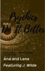 Psychics Do It Better By J. Wilde, Ana, Lana Cover Image