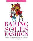 Baring Soles in Fashion: A Behind the Seams Look at Beauty & Fashion By Tyron Barrington Cover Image