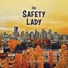 The Safety Lady By Nicola Bradshaw Cover Image