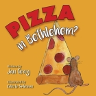 Pizza in Bethlehem? Cover Image