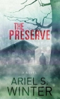 The Preserve By Ariel S. Winter Cover Image