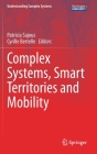 Complex Systems, Smart Territories and Mobility (Understanding Complex Systems) Cover Image