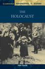 The Holocaust (Cambridge Perspectives in History) Cover Image