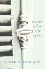 Poems From The Alley By Susan Blanshard Cover Image