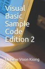 Visual Basic Sample Code Edition 2 By Dr Liew Voon Kiong Cover Image