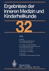 Ergebnisse Der Inneren Medizin Und Kinderheilkunde (Ergebnisse Der Inneren Medizin Und Kinderheilkunde. Neue Fol #32) Cover Image