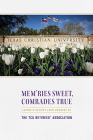 Mem'ries Sweet, Comrades True: Favorite Recipes from Members of the TCU Retirees' Association Cover Image