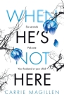 When He's Not Here Cover Image