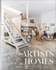 Artists' Homes: Designing Spaces for Living a Creative Life By The Images Publishing Group (Editor) Cover Image