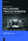 McLuhans Tricksterrede: Archäologie Einer Medientheorie (Communicatio #47) Cover Image