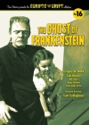 The Ghost of Frankenstein - Scripts from the Crypt, Volume 16 (hardback) Cover Image