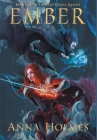 Ember By Anna Holmes Cover Image