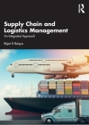 Supply Chain and Logistics Management: An Integrated Approach Cover Image