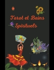 Tarot et Bains Spirituels Cover Image