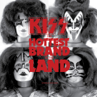 Kiss: The Hottest Brand in the Land By Nicholas Jon Buchland Cover Image