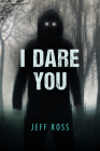 I Dare You (Orca Soundings) By Jeff Ross Cover Image