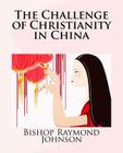 The Challenge of Christianity in China Cover Image