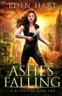 Ashes Falling By Eden Hart Cover Image