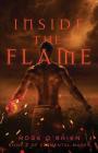 Inside the Flame By Rose O'Brien Cover Image
