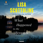 What Happened to the Bennetts By Lisa Scottoline, Edoardo Ballerini (Read by) Cover Image