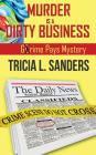 Murder Is a Dirty Business By Tricia L. Sanders Cover Image