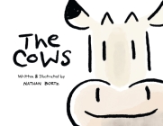 The Cows By Nathan Andrew Bortz Cover Image