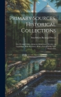 Primary Sources, Historical Collections: The Persian Primer, Being an Elementary Treatise on Grammar, With Exercises, With a Foreword by T. S. Wentwor Cover Image