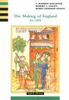 The Making of England: To 1399, Volume 1 (History of England (Houghton Mifflin Company) #1) Cover Image
