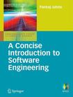 A Concise Introduction to Software Engineering (Undergraduate Topics in Computer Science) Cover Image