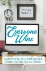 Everyone Wins: Companies and Employees when Working at Home Cover Image