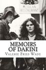 Memoirs of Dakini: True Confessions of a former flower child By Valerie Fries Wade MM Cover Image