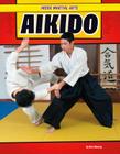 Aikido (Inside Martial Arts) Cover Image