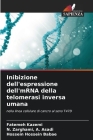 Inibizione dell'espressione dell'mRNA della telomerasi inversa umana Cover Image