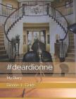 #deardionne: My Diary By Dionne L. Fields Cover Image