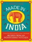 Made in India: Recipes from an Indian Family Kitchen By Meera Sodha Cover Image