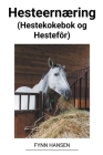 Hesteernæring (Hestekokebok og Hestefôr) Cover Image