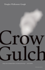 Crow Gulch By Douglas Walbourne-Gough Cover Image